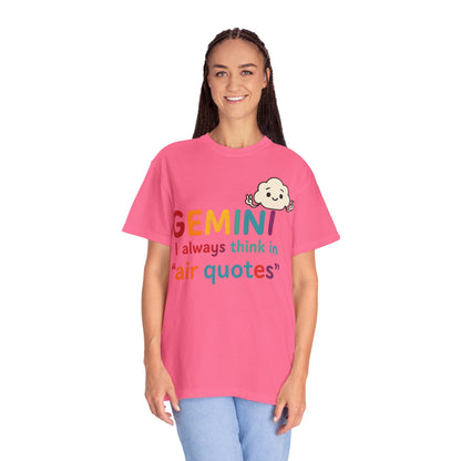 Gemini I Always Think in Air Quotes Tee – Colorful Zodiac Humor Shirt