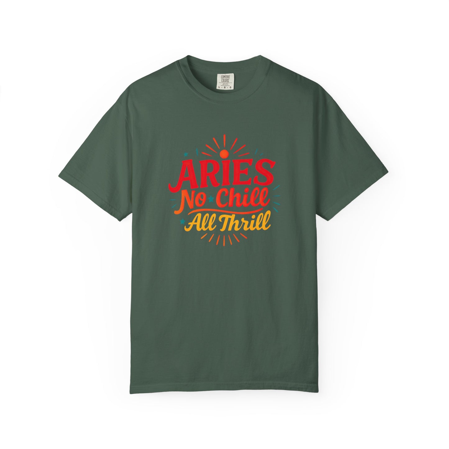 Aries No Chill All Thrill Tee – Sassy Zodiac Humor Shirt