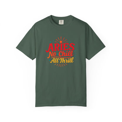 Aries No Chill All Thrill Tee – Sassy Zodiac Humor Shirt