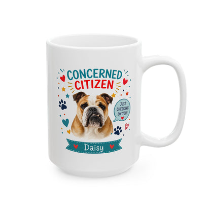 Personalized Dog Mug "Concerned Citizen" | Custom Pet Mug with Dog Photo & Name | Funny Dog Lover Gift