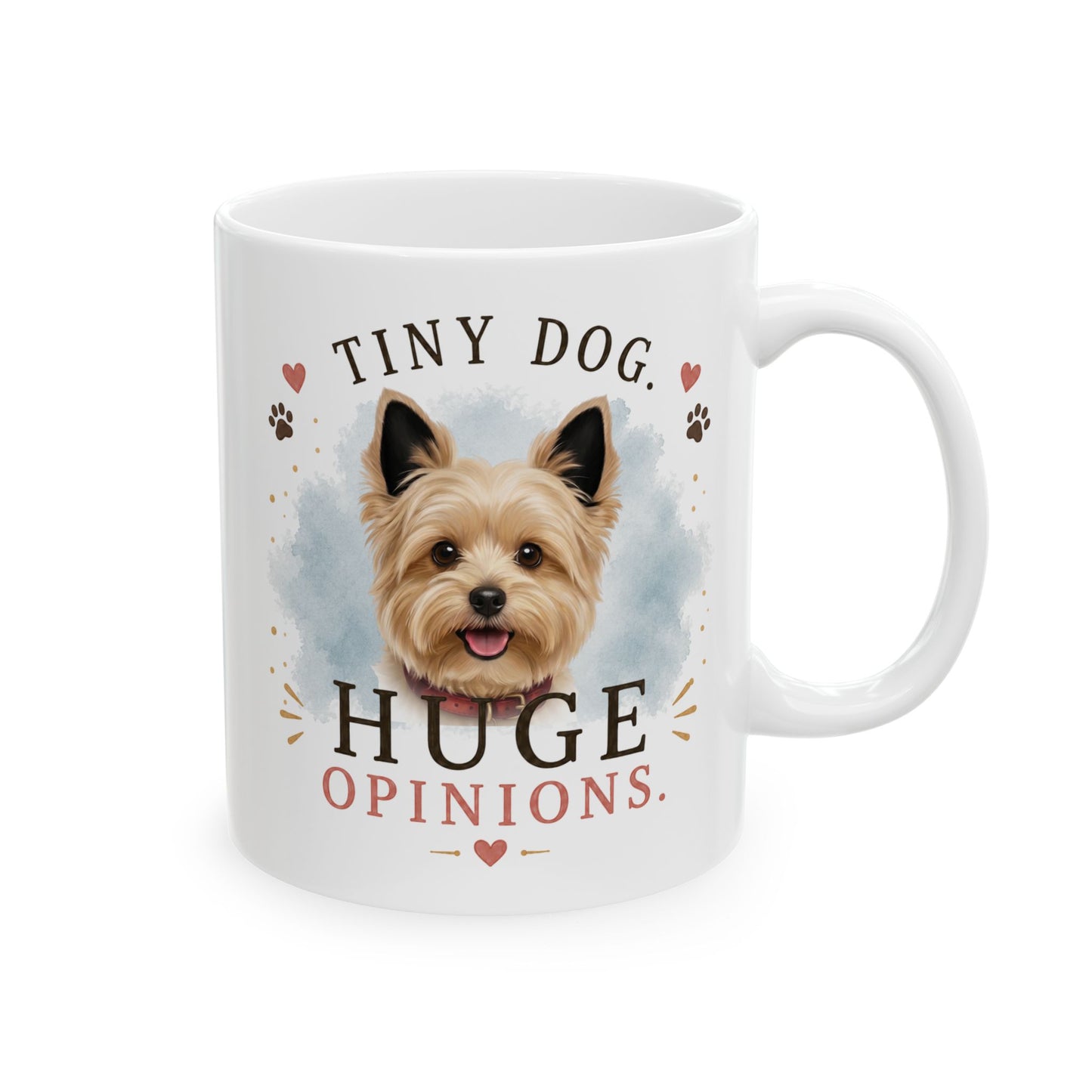 Personalized & Customized Dog Mug | Tiny Dog. Huge Opinions.