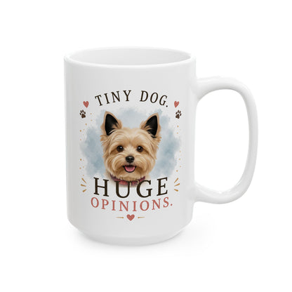 Personalized & Customized Dog Mug | Tiny Dog. Huge Opinions.