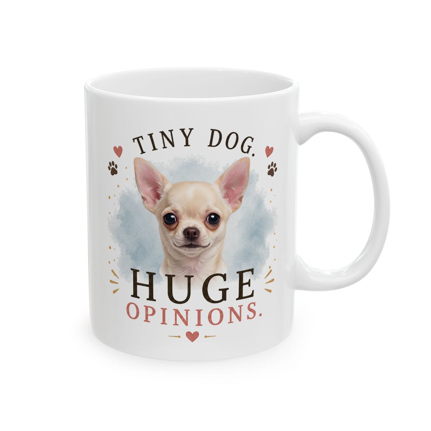 Personalized & Customized Dog Mug | Tiny Dog. Huge Opinions.