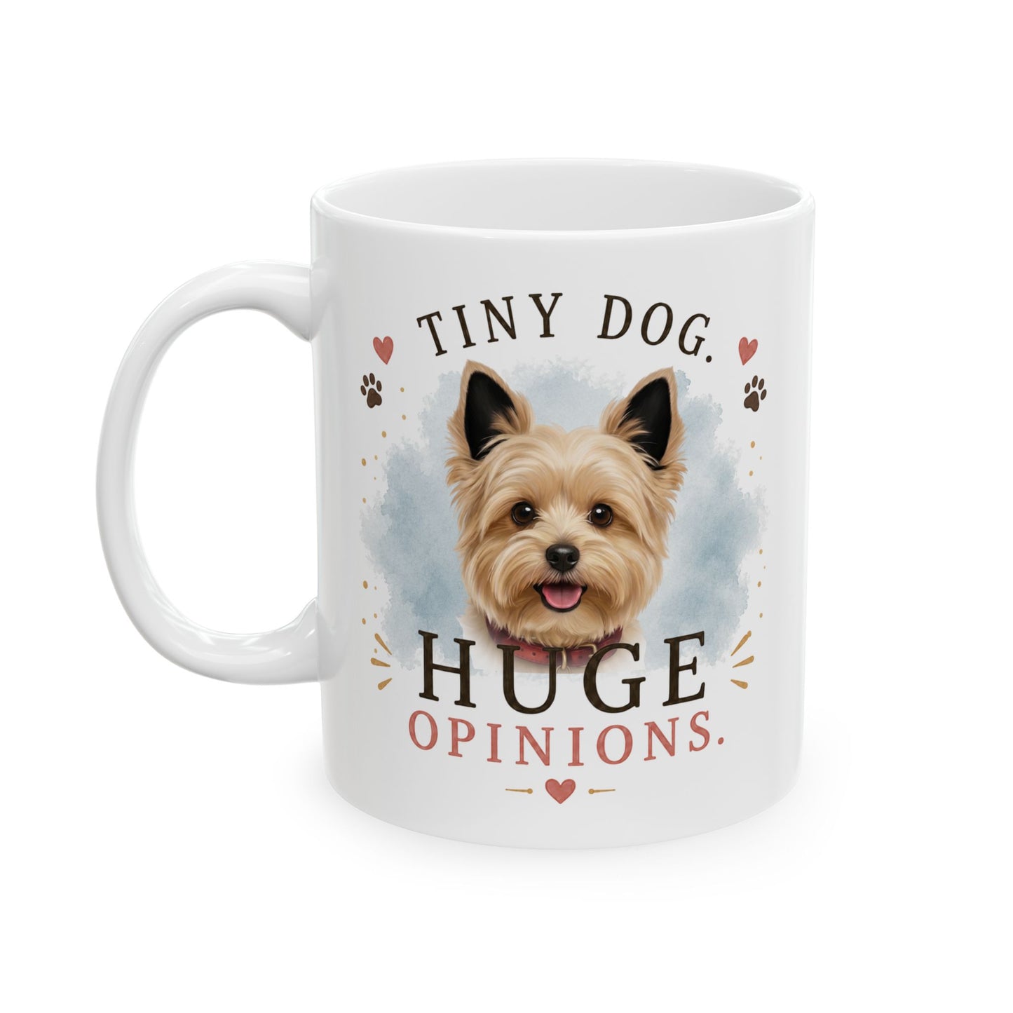 Personalized & Customized Dog Mug | Tiny Dog. Huge Opinions.