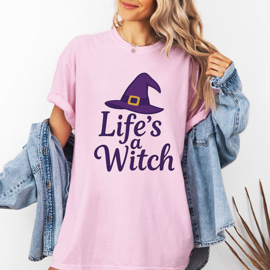 Life’s a Witch Tee – Wicked Witchy Shirt