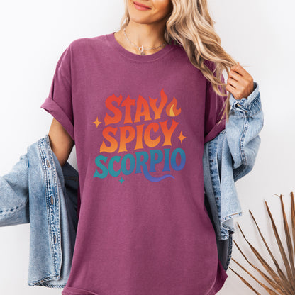 Stay Spicy Scorpio Tee – Colorful Zodiac Shirt