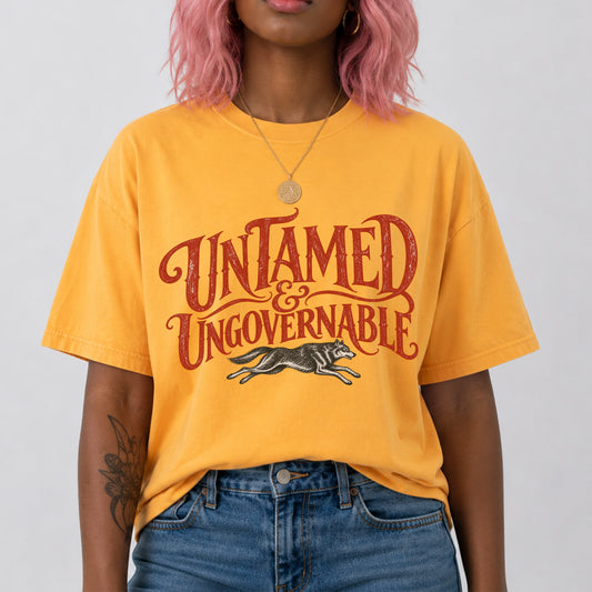 Untamed Ungovernable Vintage Rustic Boho T-Shirt | Feminist Graphic Tee