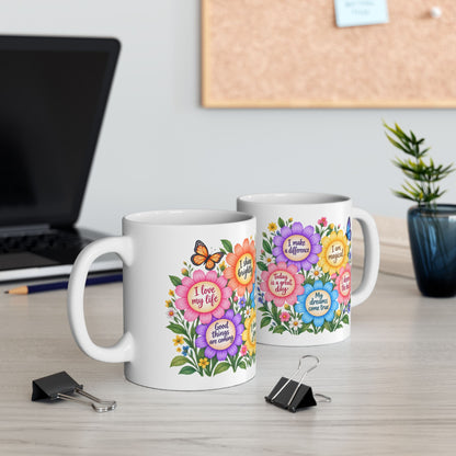 Inspirational Flower Self Care Affirmation Mug 11oz and 15oz