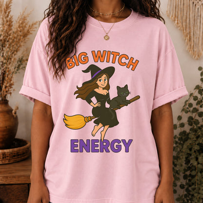 Big Witch Energy – Funny Witchy Graphic Tee