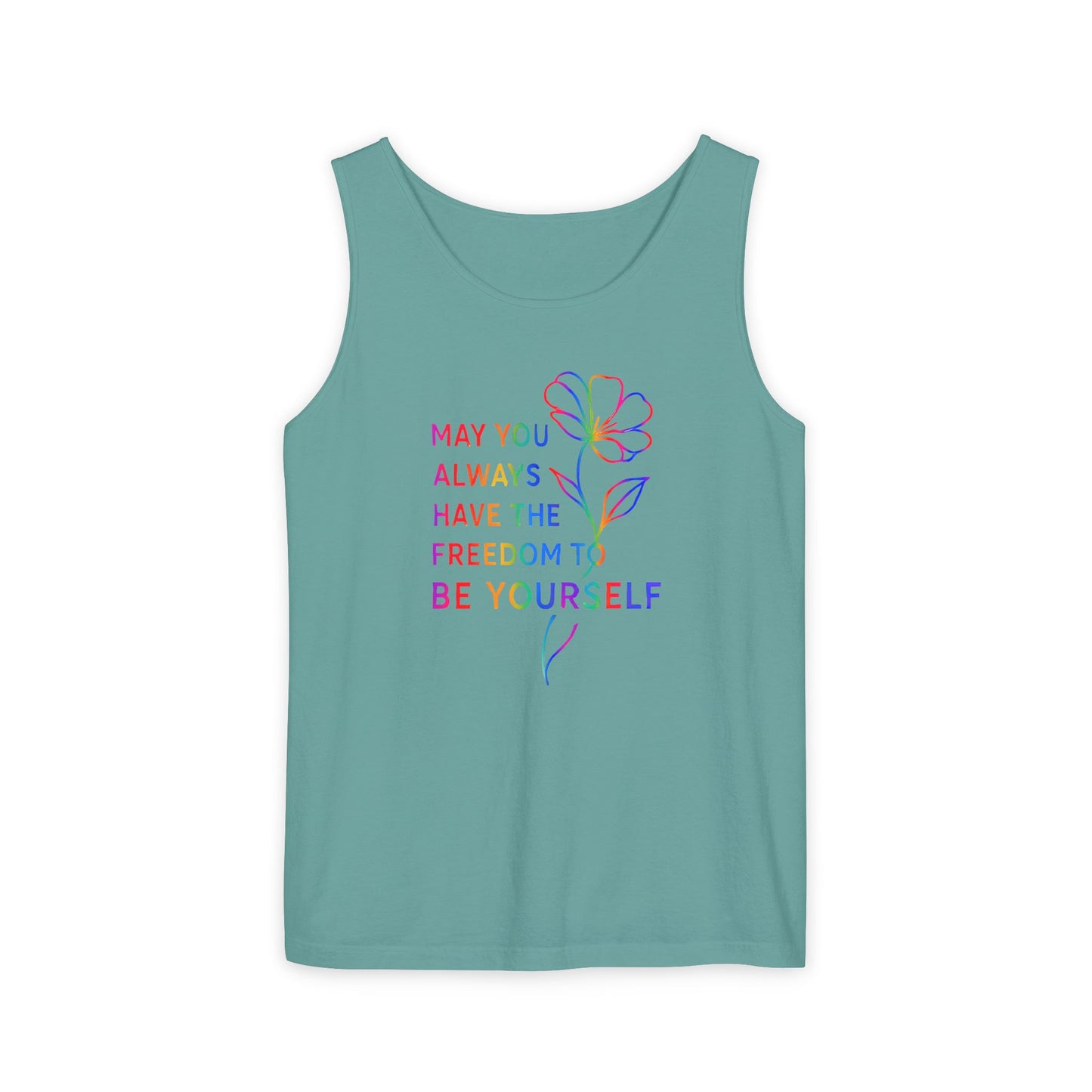 Be Yourself Affirmation Tank Top, May You Always Have the Freedom to Be Yourself Shirt, Self Love Graphic Tank, Inspirational Gift for Her, Rainbow Flower Tank