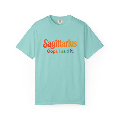 Sagittarius Oops, I Said It – Funny Fire Sign Tee