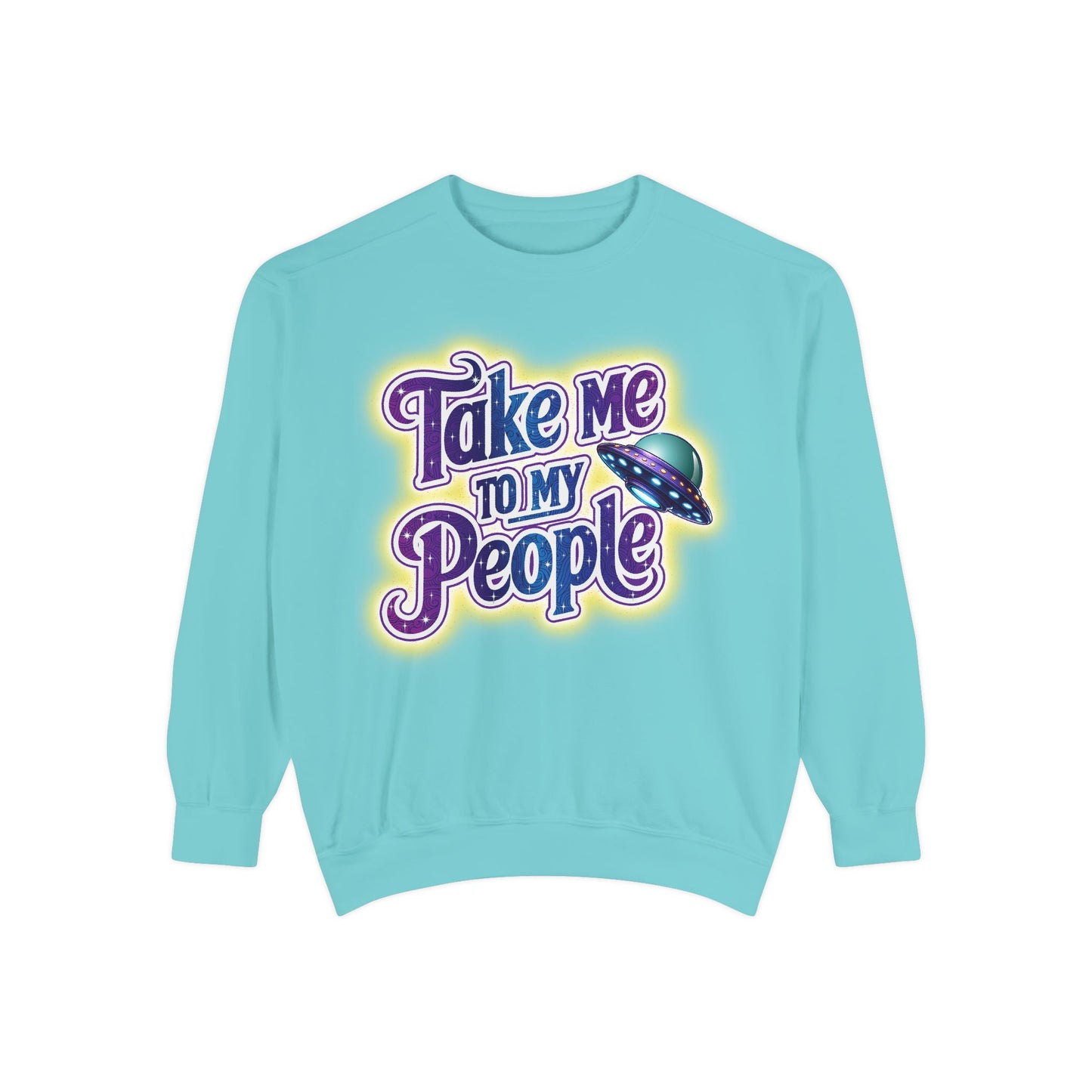 Take Me To My People  – Retro Funny UFO Alien Sweatshirt | Comfort Colors Unisex Pullover