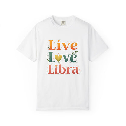 Live Love Libra Tee – Colorful Zodiac Shirt