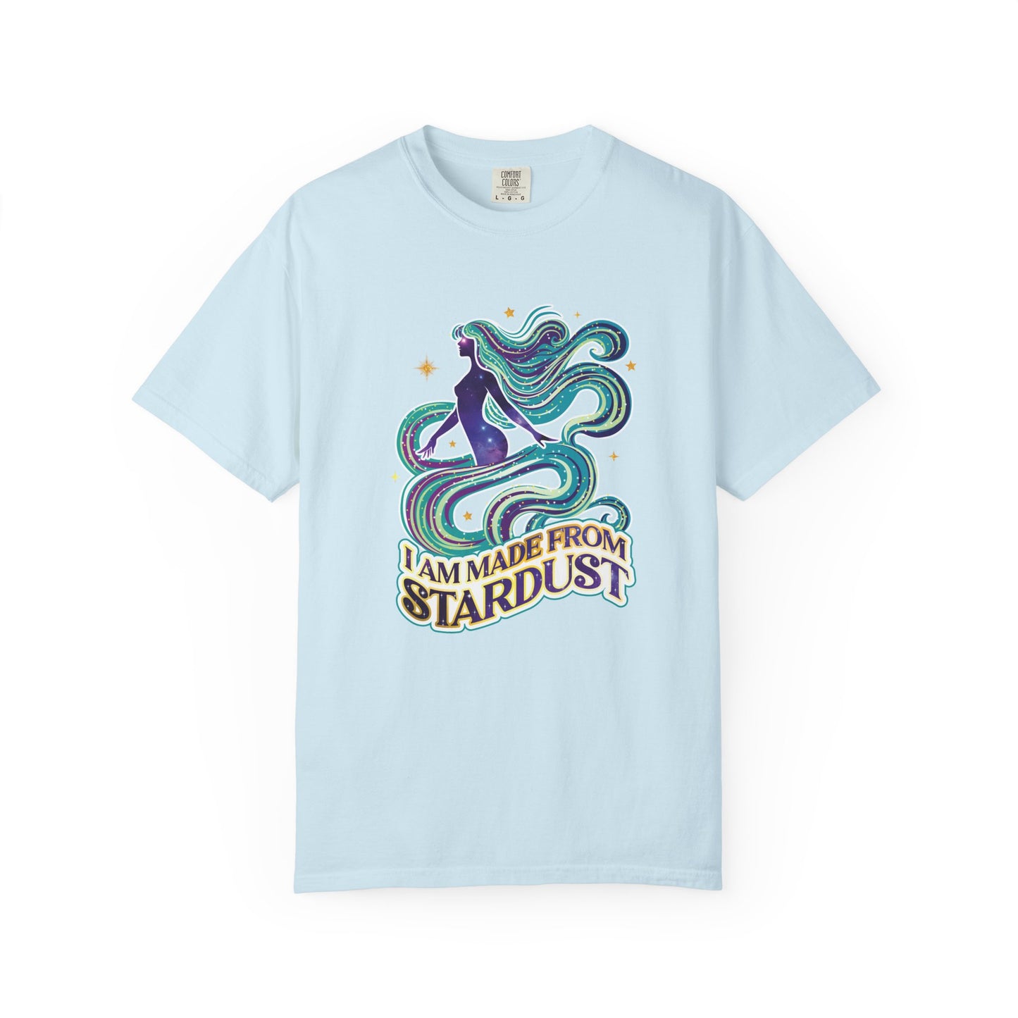 I Am Made From Stardust – Ethereal Celestial Goddess Affirmation Tee