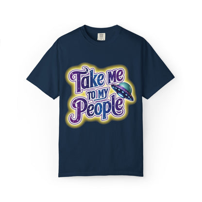 Take Me To My People Tee – Funny Retro UFO Shirt