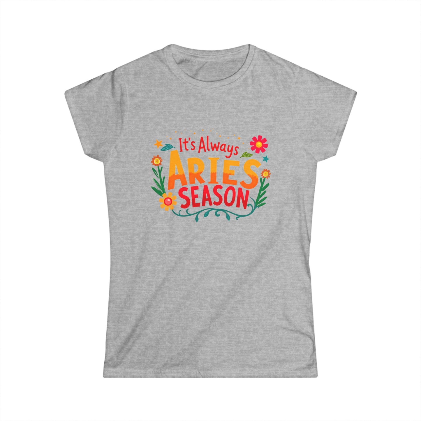 It's Always Aries Season Women's Zodiac T-Shirt