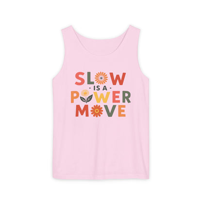 Slow is a Power Move - Colorful Affirmation Tank (Unisex)