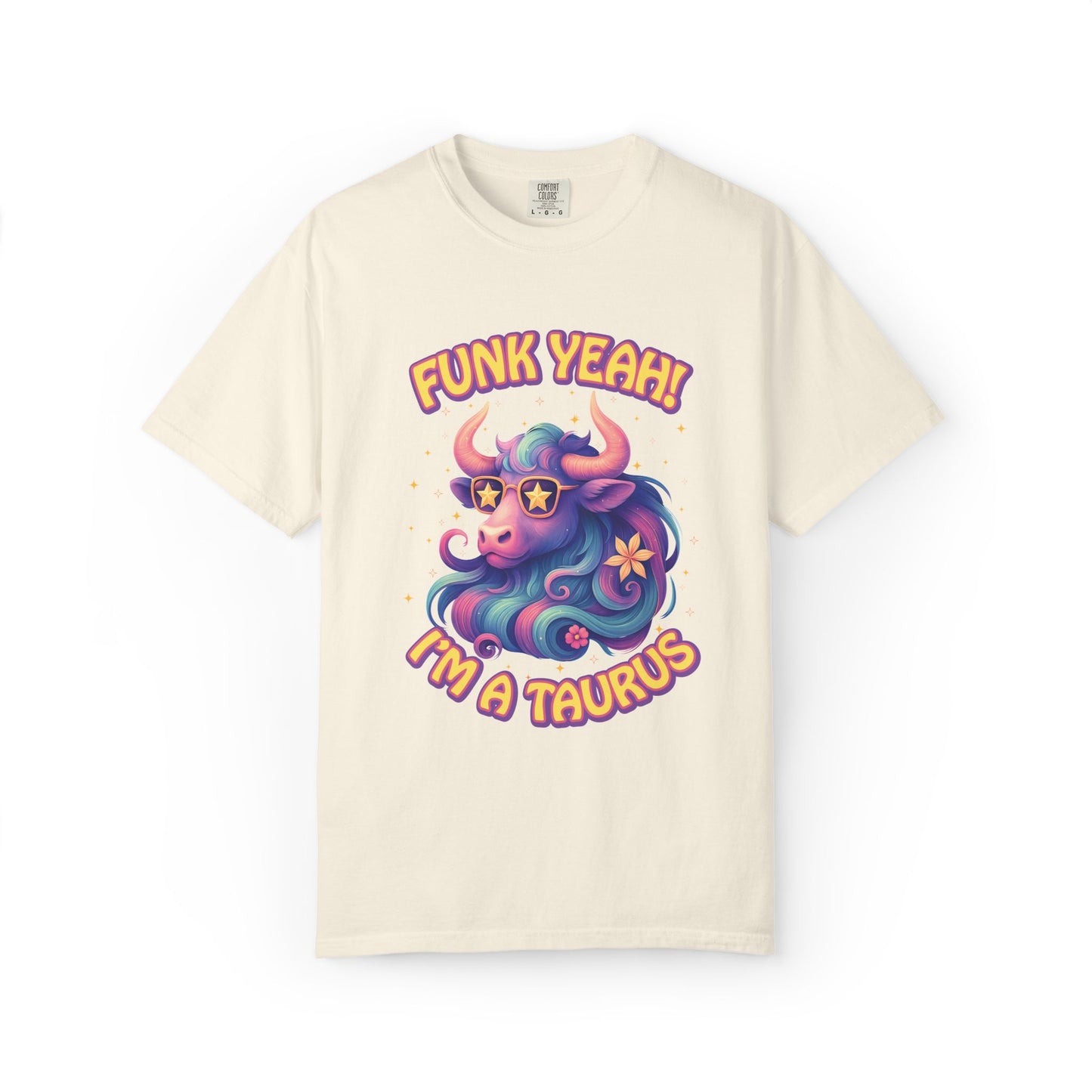 Funk Yeah! I’m a Taurus Retro – Colorful Tee Funny Zodiac Shirt