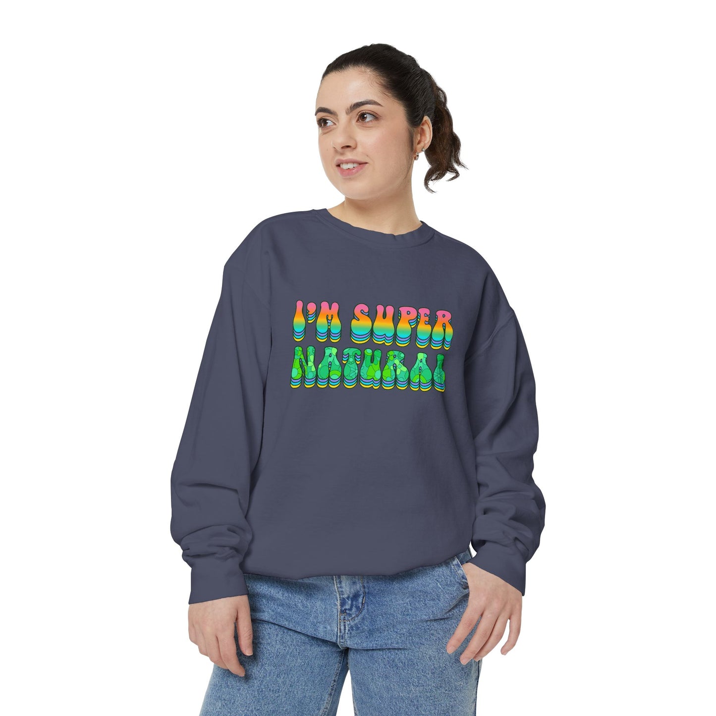 I’m Super Natural Unisex Crewneck – Empowering Retro Comfort Colors Midweight Sweatshirt