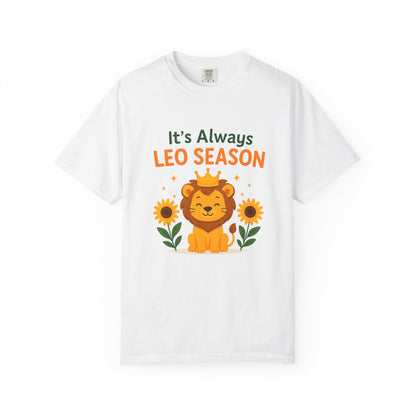 It’s Always Leo Season – Funny Sunflower Lion Tee