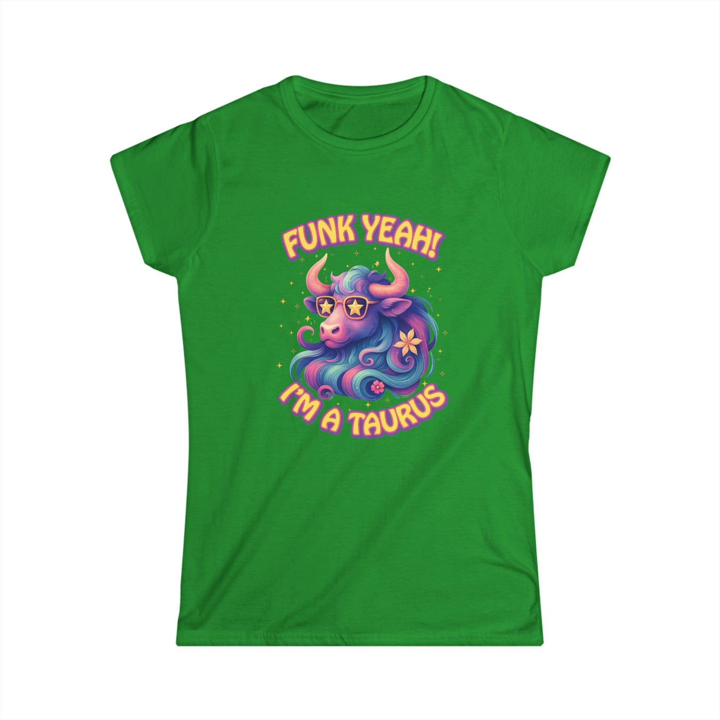 Funk Yeah Taurus Women’s Softstyle Tee – Empowering Retro Zodiac Shirt