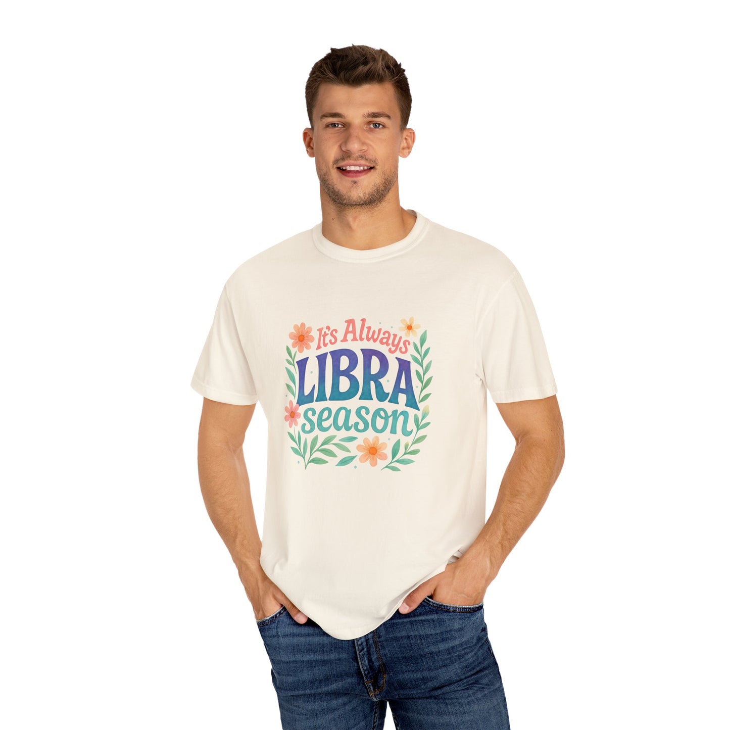 It's Always Libra Season – Floral Rainbow Zodiac Tee