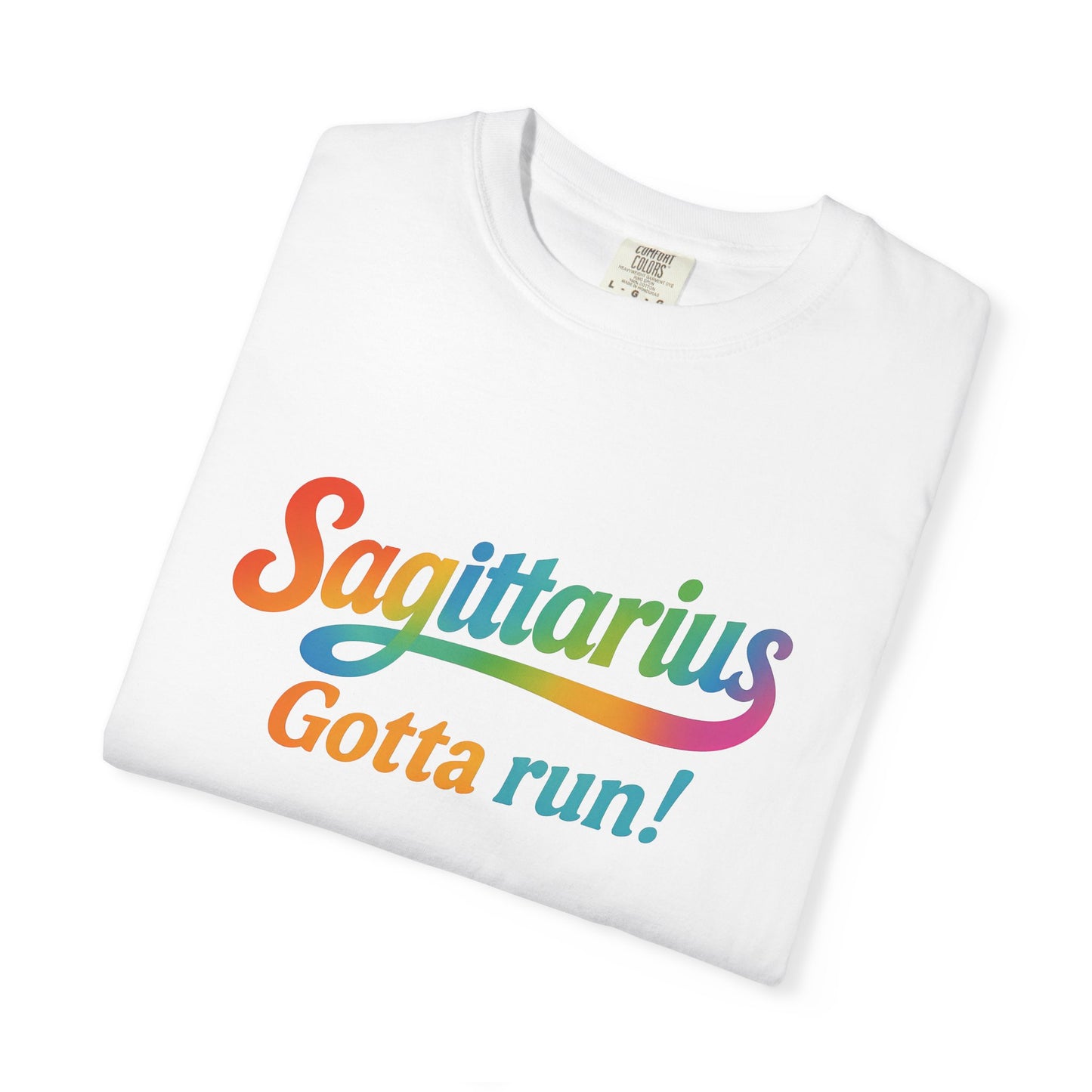 Sagittarius Gotta Run – Colorful Tee Zodiac Shirt