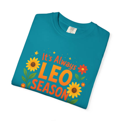It’s Always Leo Season – Colorful Sunflower Aesthetic Tee