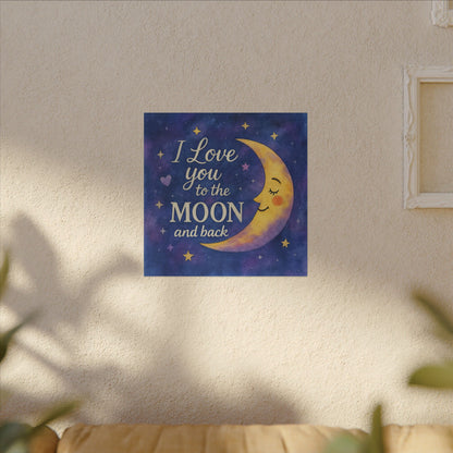 I Love You to the Moon and Back - Celestial Night Sky | Canvas Wall Art