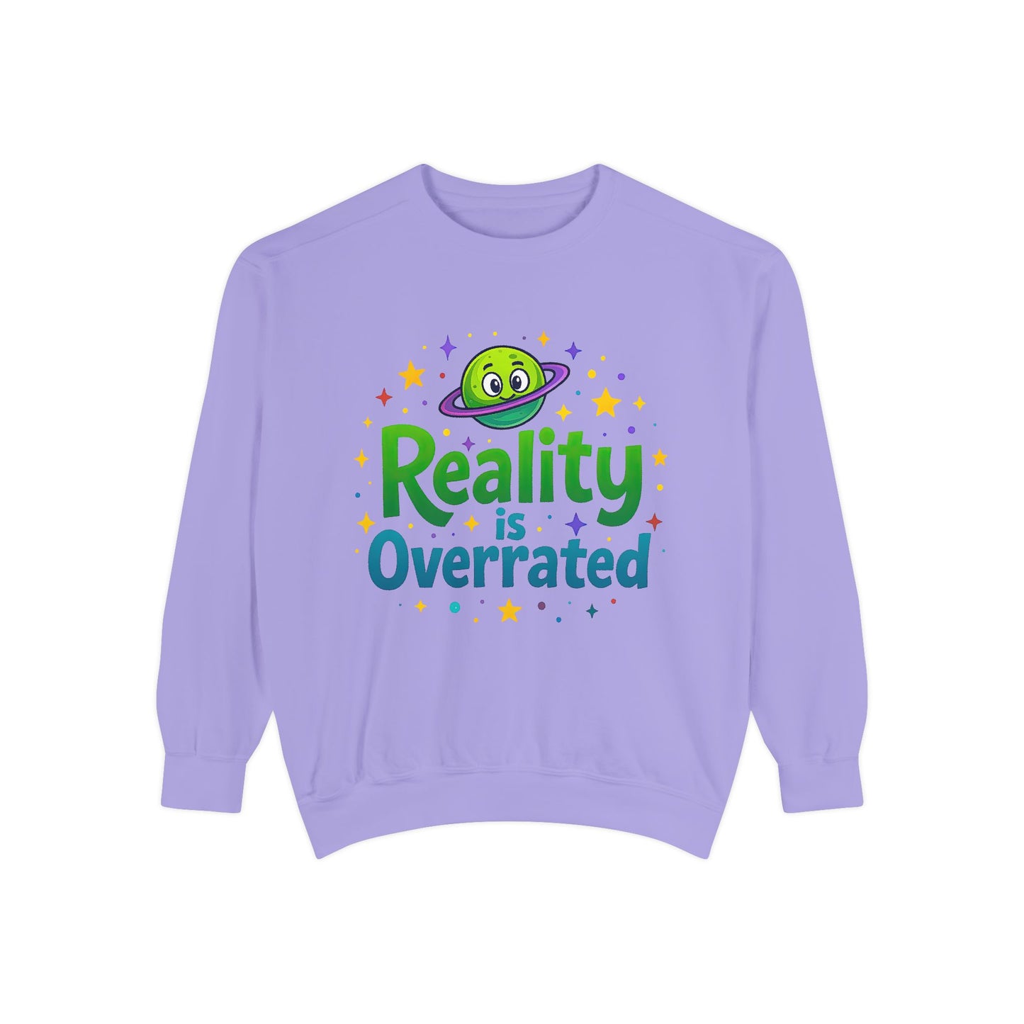 Reality Is Overrated Sweatshirt – Cosmic Alien Pullover