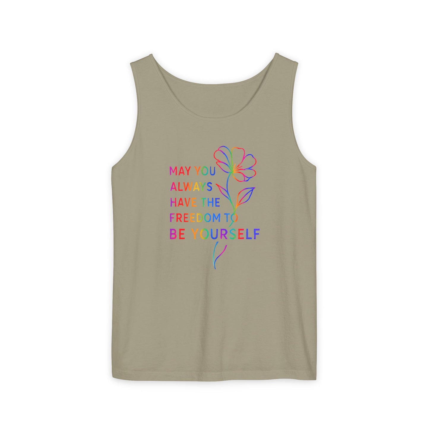 Be Yourself Affirmation Tank Top, May You Always Have the Freedom to Be Yourself Shirt, Self Love Graphic Tank, Inspirational Gift for Her, Rainbow Flower Tank