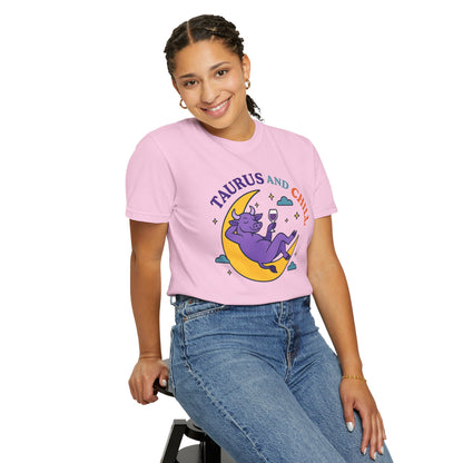 Taurus and Chill – Colorful Funny Zodiac Tee