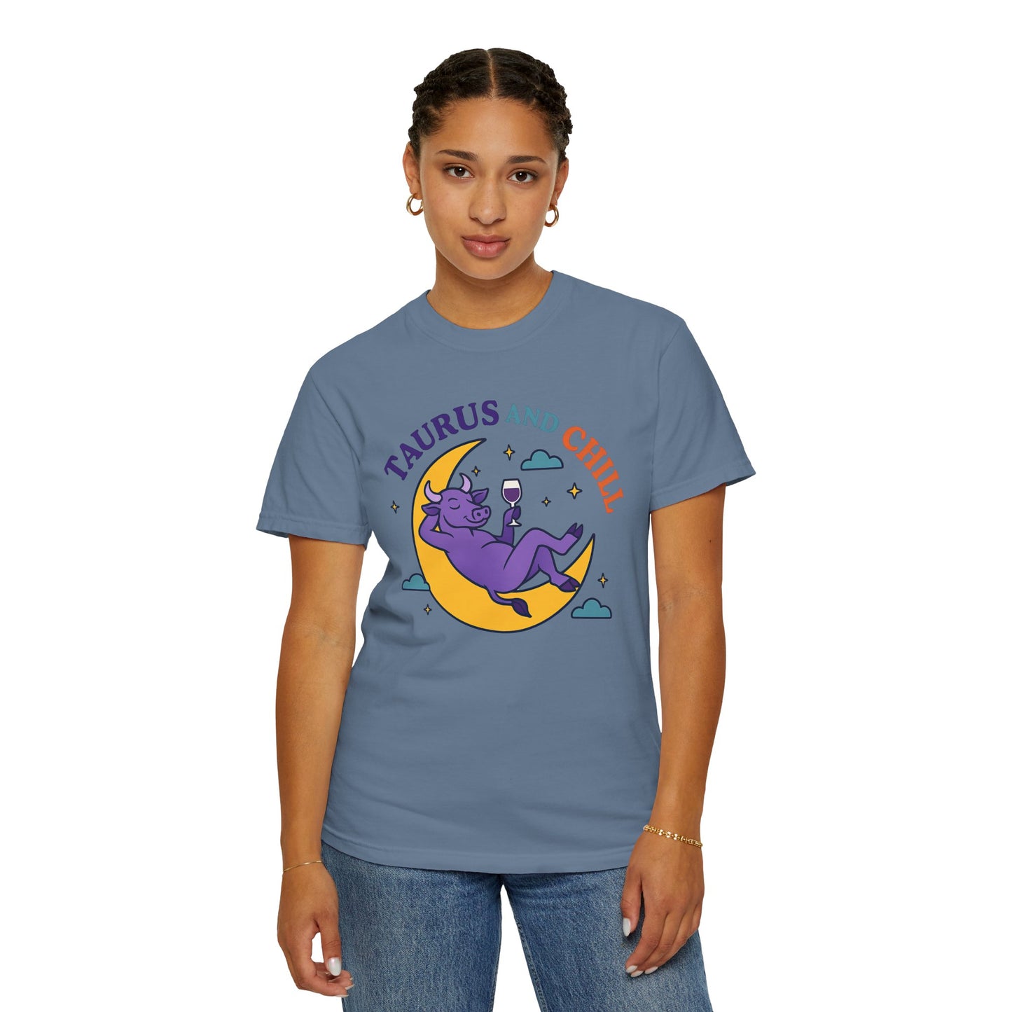 Taurus and Chill – Colorful Funny Zodiac Tee