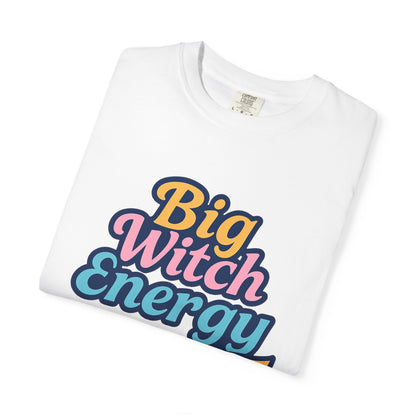 Big Witch Energy - Pastel Wicked Fun T Shirt