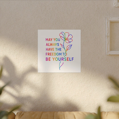 May You Always Have the Freedom to Be Yourself – Rainbow Affirmation Canvas Wall Art