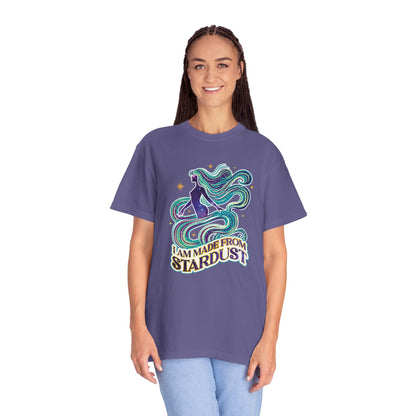 I Am Made From Stardust – Ethereal Celestial Goddess Affirmation Tee