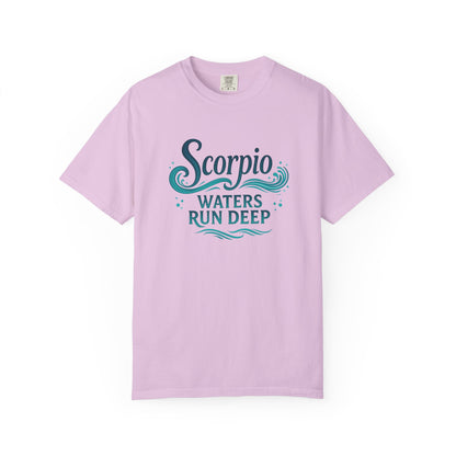 Scorpio Waters Run Deep – Colorful Tee Zodiac Shirt