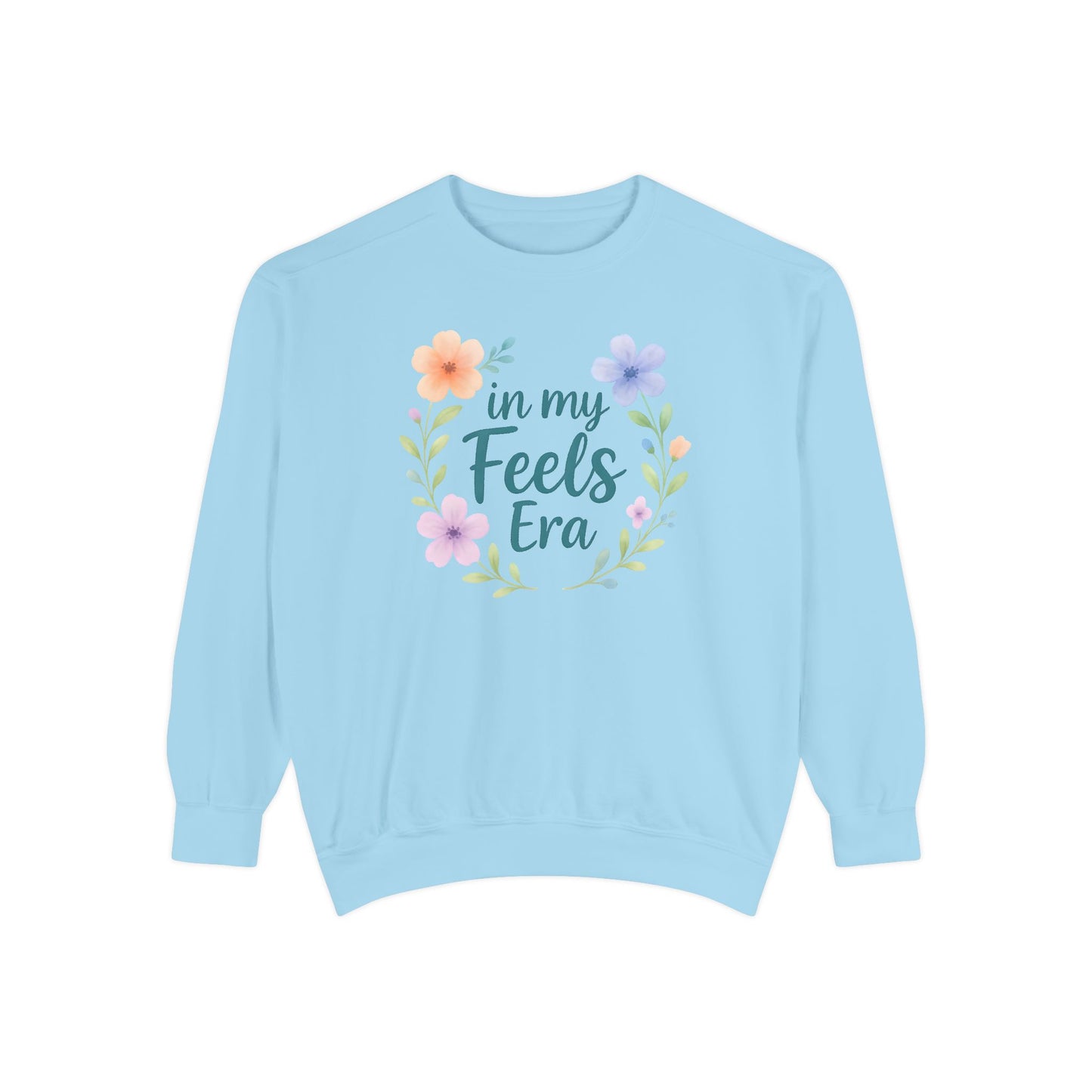 In My Feels Era Unisex Crewneck – Self-Love Empowering Comfort Colors Midweight Sweatshirt