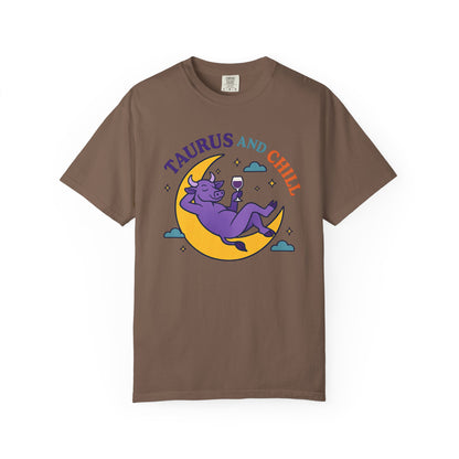 Taurus and Chill – Colorful Funny Zodiac Tee