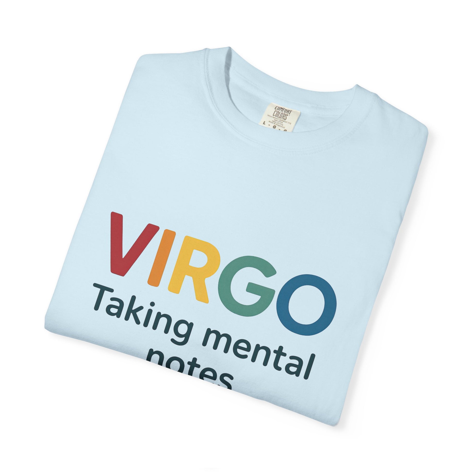 VIRGO Taking Mental Notes – Rainbow Minimalist Zodiac Tee