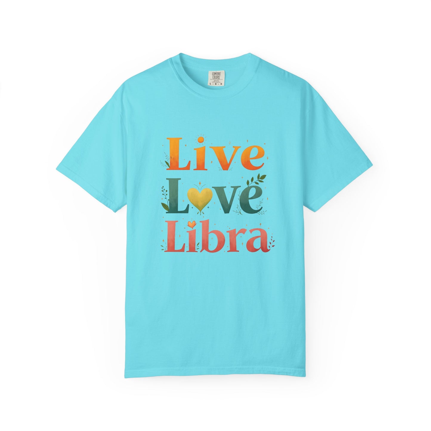 Live Love Libra Tee – Colorful Zodiac Shirt