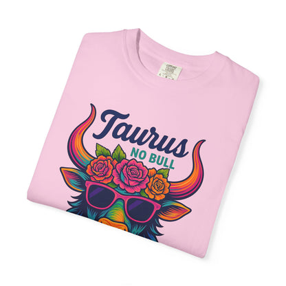 Taurus No Bull – Sassy Rainbow Boho-Bull Tee