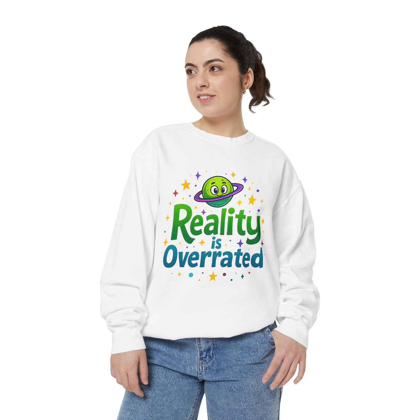 Reality Is Overrated Sweatshirt – Cosmic Alien Pullover
