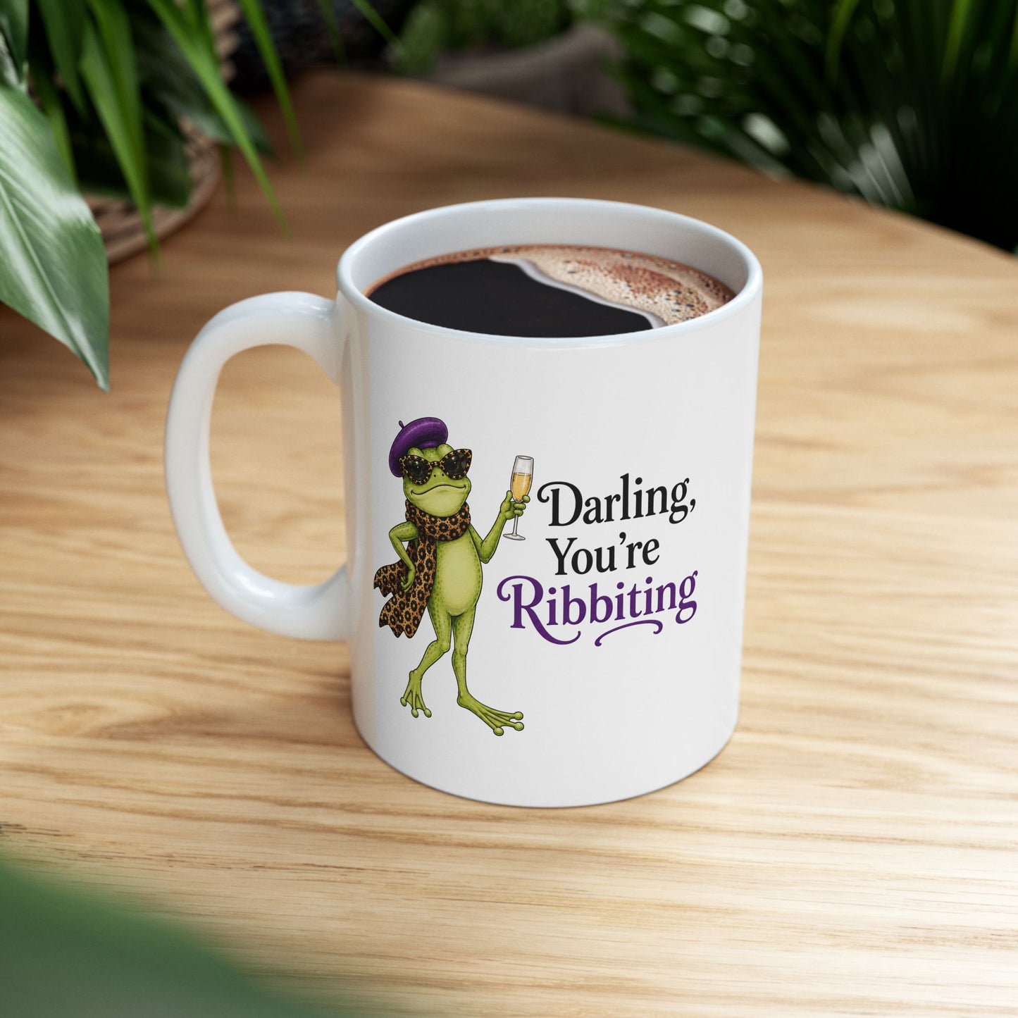 Darling, You’re Ribbiting Frog Mug | Funny Fashion Frog Affirmation Coffee Mug