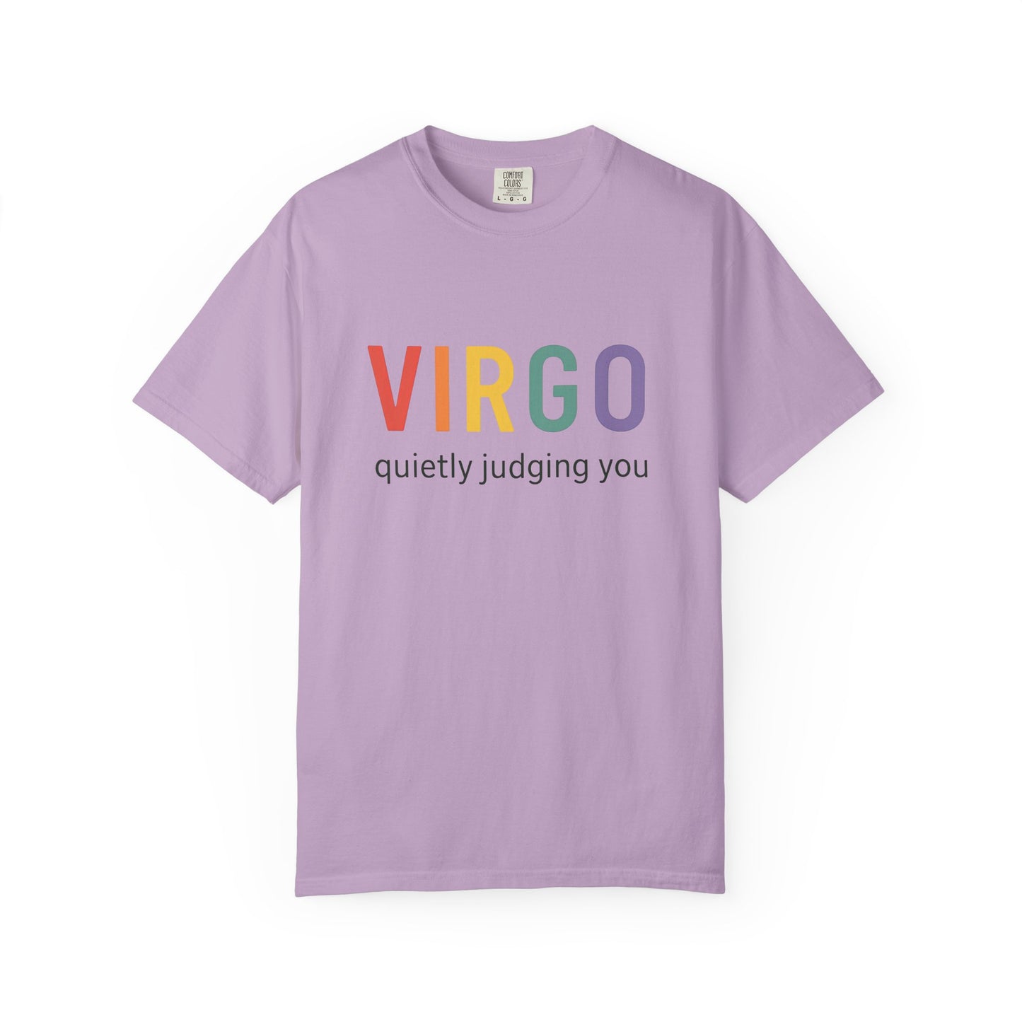 VIRGO quietly judging you – Rainbow Zodiac Tee