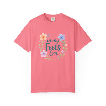 In My Feels Era – Empath Affirmation Tee