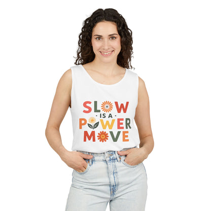 Slow is a Power Move - Colorful Affirmation Tank (Unisex)