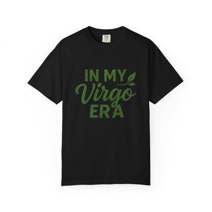In My Virgo Era – Earthy Astrology Tee for Grounded Queens