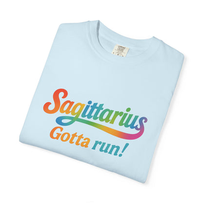 Sagittarius Gotta Run – Colorful Tee Zodiac Shirt