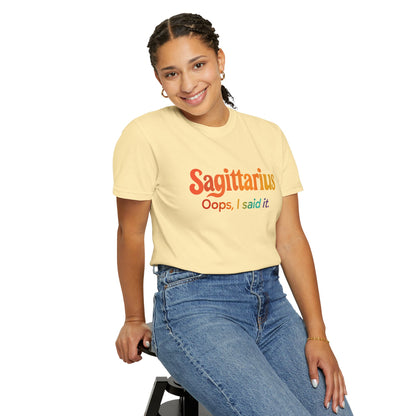Sagittarius Oops, I Said It – Funny Fire Sign Tee